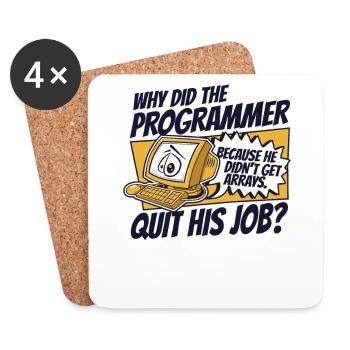 Why Did Programmer Quit Job Developer Coder - Coasters (set of 4) - white - Front