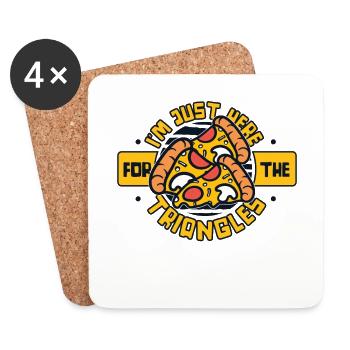I'm Just Here For The Triangles Pizza Tray - Coasters (set of 4) - white - Front