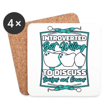 Introverti mais prêt à discuter des couronnes de ponts - Dessous de verre (lot de 4) - blanc - Devant