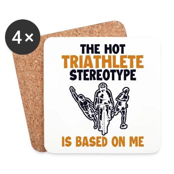 Hot Triathlete Stereotype is Based On Me - Coasters (set of 4) - white - Front