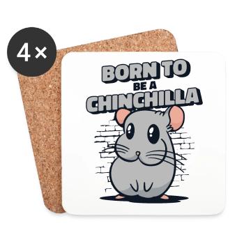 Born To Be A Chinchilla Shorttail Long Tail - Coasters (set of 4) - white - Front