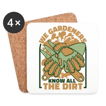 We Gardeners Know All The Dirt Allotment Garden - Coasters (set of 4) - white - Front