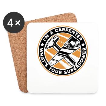 I'm A Carpenter What's Your Superpower Schreiner - Coasters (set of 4) - white - Front