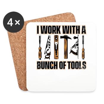 I Work With a Bunch Of Tools Schreiner Carpenter - Untersetzer (4er-Set) - Weiß - Vorne