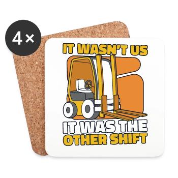 It wasn't us, it was The Other Shift Forklift - Coasters (set of 4) - white - Front