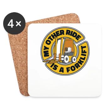 My Other Ride Is A Forklift Telehandler - Coasters (set of 4) - white - Front