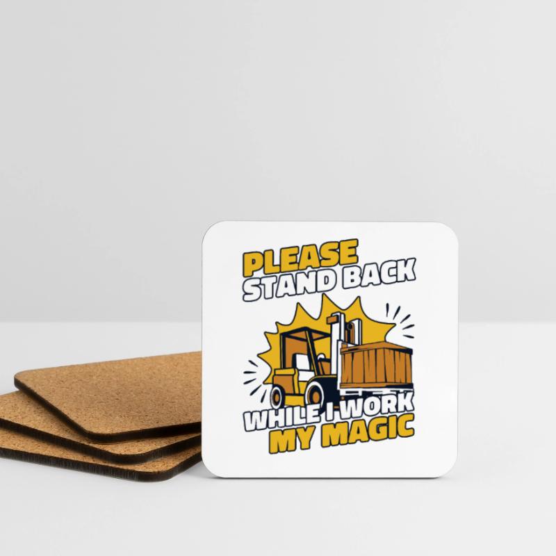Stand Back While I Work My Magic Telehandler Coasters (set of 4)