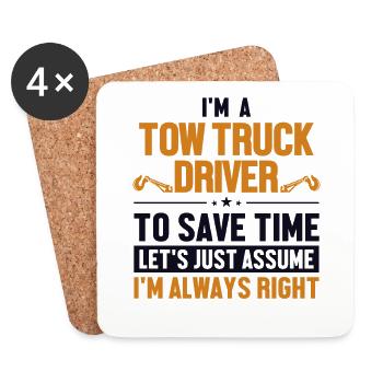 Tow Truck Driver Let's Assume I'm Right - Untersetzer (4er-Set) - Weiß - Vorne