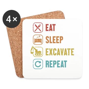 Eat Sleep Excavate Repeat Excavator duty cycle crawler crane - Coasters (set of 4) - white - Front