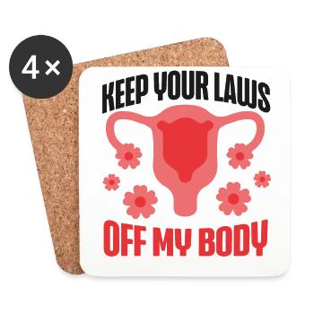 Feminist Keep Your Laws Off My - Untersetzer (4er-Set) - Weiß - Vorne