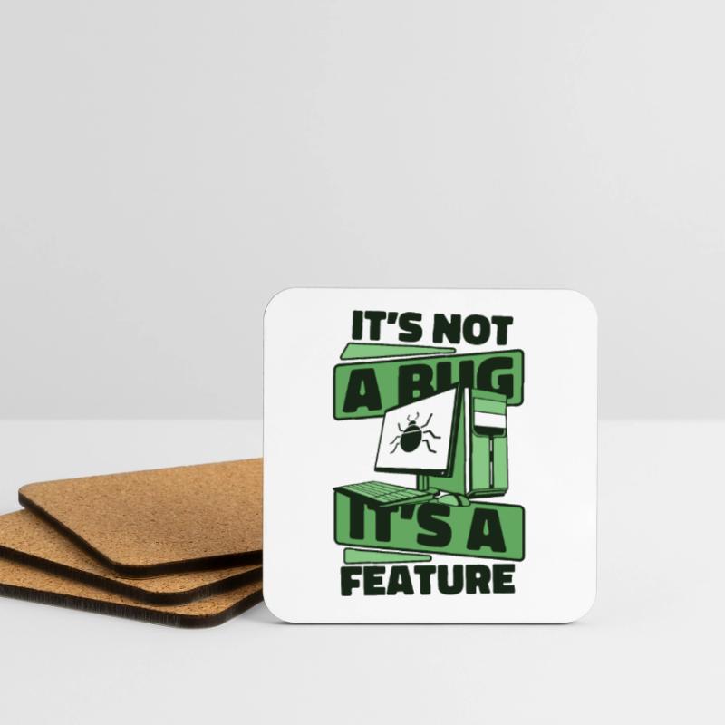 It's Not A Bug It's A Feature Developer Coder Untersetzer (4er-Set)