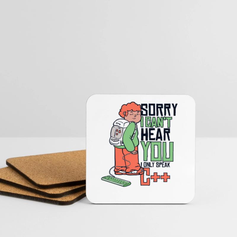 Can't Hear You Only Speak C++ Developer Coder Untersetzer (4er-Set)