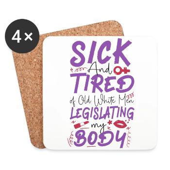 Feminist Sick & Tired Of Old White - Coasters (set of 4) - white - Front