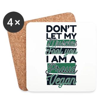 Lass dich nicht von meinen Muskeln täuschen pflanzlich vegan - Untersetzer (4er-Set) - Weiß - Vorne