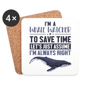 Whale Watcher Let's Assume I'm Right Cetacea - Coasters (set of 4) - white - Front