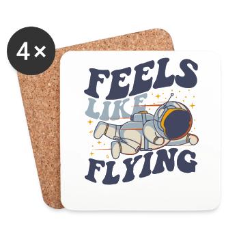 Feels Like Flying Cosmonaut Spaceship Taikonaut - Coasters (set of 4) - white - Front