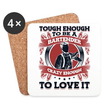 Tough Enough To Be A Bartender Crazy Enough To - Coasters (set of 4) - white - Front