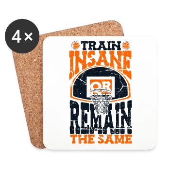 Train Insane Or Remain The Same Basketball Player - Coasters (set of 4) - white - Front