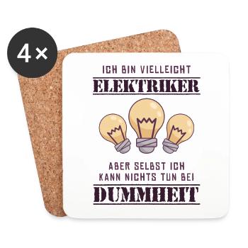 Nichts tun bei Dummheit Elektroniker Elektriker - Untersetzer (4er-Set) - Weiß - Vorne