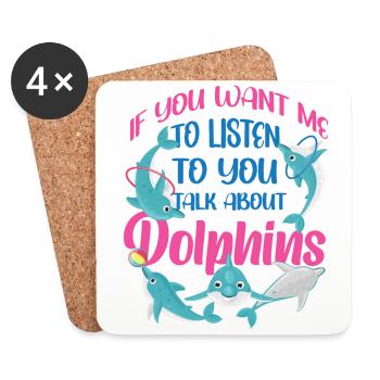 Dolphin If You Want Me To Listen - Untersetzer (4er-Set) - Weiß - Vorne