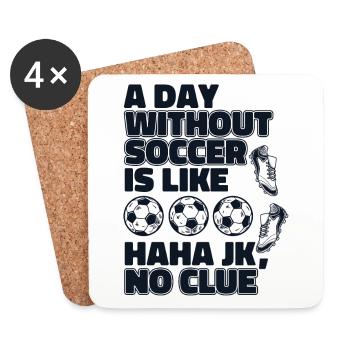 Une journée sans football, c’est comme un gardien de but de football - Dessous de verre (lot de 4) - blanc - Devant