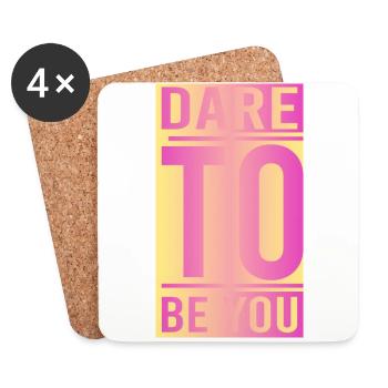 Soyez vous-même ! Confiance en soi, pensée positive, motivation - Dessous de verre (lot de 4) - blanc - Devant