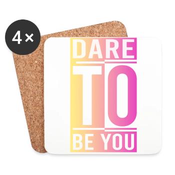 Soyez vous-même ! Confiance en soi, pensée positive, motivation - Dessous de verre (lot de 4) - blanc - Devant