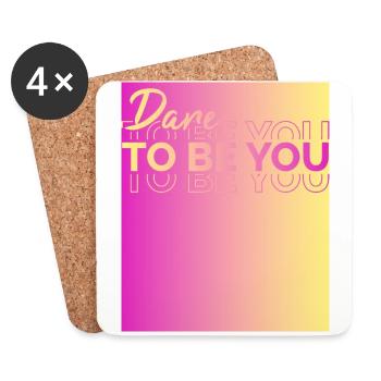 Soyez vous-même ! Confiance en soi, pensée positive, motivation - Dessous de verre (lot de 4) - blanc - Devant