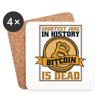 La blague la plus courte de l'histoire Bitcoin est mort - Dessous de verre (lot de 4) - blanc - Devant