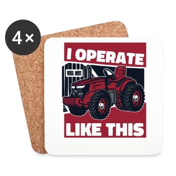 I Operate Like This Agriculture Organic Farmer Farmer - Coasters (set of 4) - white - Front