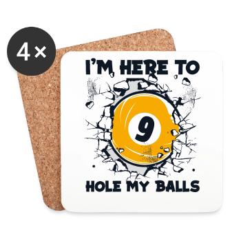 I'm Here To Hole My Balls Snooker Pool Table - Coasters (set of 4) - white - Front
