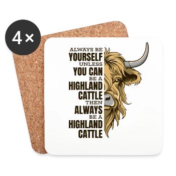 Soyez toujours vous-même, à moins que vous ne puissiez être un Highland - Dessous de verre (lot de 4) - blanc - Devant
