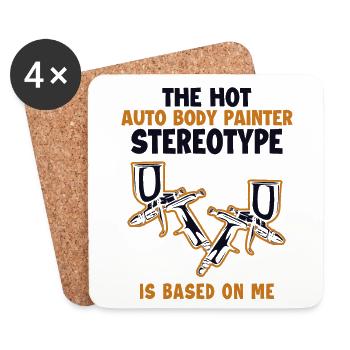 Stereotype is Based On Me Vehicle Car Spray Car - Coasters (set of 4) - white - Front