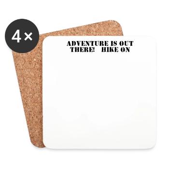 Hiking - Adventure is out there, hike on - Coasters (set of 4) - white - Front