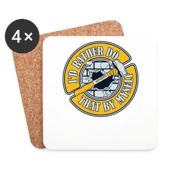 I'd Rather Do That By Myself Home Wrecker House - Coasters (set of 4) - white - Front