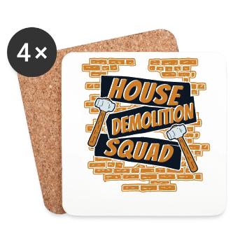 House Demolition Squad Home Wrecker Experts House - Coasters (set of 4) - white - Front