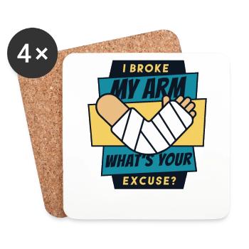 Ich habe mir den Arm gebrochen, was ist deine Entschuldigung, gebrochener Finger? - Untersetzer (4er-Set) - Weiß - Vorne