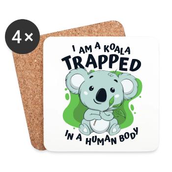 I'm A Koala Trapped In A Human Body Koalabear - Coasters (set of 4) - white - Front