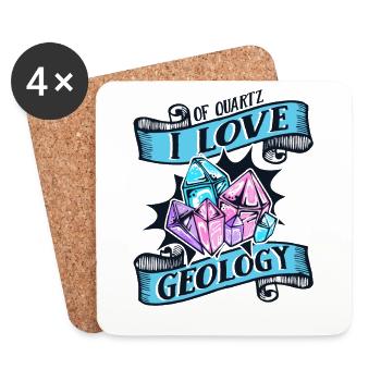 Of Quartz I Love Geology Geologist Mineral - Coasters (set of 4) - white - Front