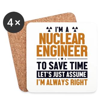 Ingénieur nucléaire Supposons que j’aie raison Nucléaire - Dessous de verre (lot de 4) - blanc - Devant
