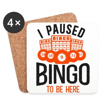 Joueur de bingo J’ai mis le bingo en pause pour être - Dessous de verre (lot de 4) - blanc - Devant
