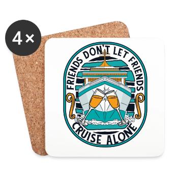 Ne laissez pas vos amis naviguer seuls en bateau de croisière - Dessous de verre (lot de 4) - blanc - Devant