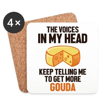 Les voix dans ma tête n’arrêtent pas de me dire Queso Gouda - Dessous de verre (lot de 4) - blanc - Devant