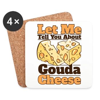 Laissez-moi vous parler de Gouda Cheese Queso Maker - Dessous de verre (lot de 4) - blanc - Devant