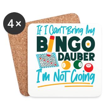 Bingo Player If I Can't Bring My - Coasters (set of 4) - white - Front