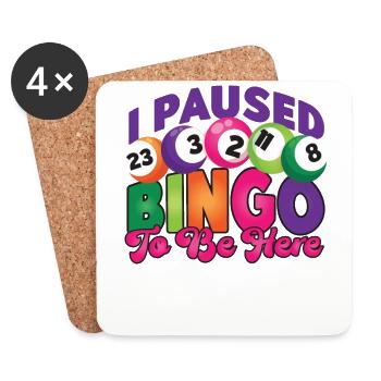 Joueur de bingo J’ai mis le bingo en pause pour être - Dessous de verre (lot de 4) - blanc - Devant