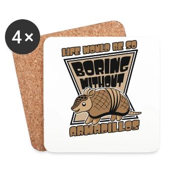 Life Would Be Boring Without Armadillos Pink - Coasters (set of 4) - white - Front