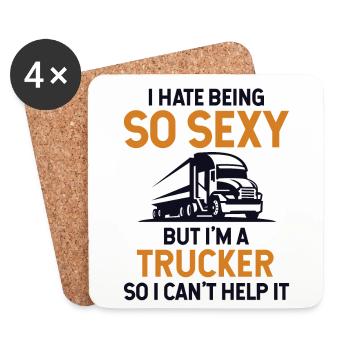 Hate Being So Sexy But I'm A Trucker Trucker - Coasters (set of 4) - white - Front