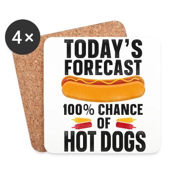 Hot Dog Adult Today's Forecast: - Coasters (set of 4) - white - Front