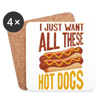 Hot Dog Adult I Just Want All - Untersetzer (4er-Set) - Weiß - Vorne